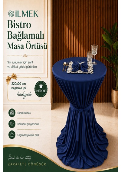 Dertsiz Bağlamalı Bistro Masa Örtüsü - Düğün Davet Organizasyon Otel Restoran Kokteyl Masa Örtüsü Gece Mavisi Gece Mavisi Dertsiz Bağlamalı Bistro Masa Örtüsü - Düğün Davet Organizasyon Otel Restoran Kokteyl Masa Örtüsü Gece Mavisi Gece Mavisi