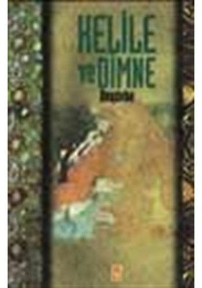 Kelile Ve Dimne/Şark Klasikleri / Beydeba