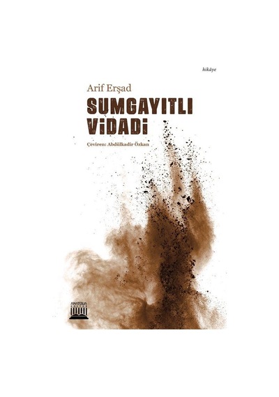 Sumgayıtlı Vidadi - Arif Erşad - Anatolia Kültür
