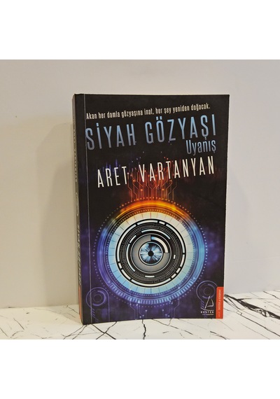 Siyah Gözyaşı- Uyanış