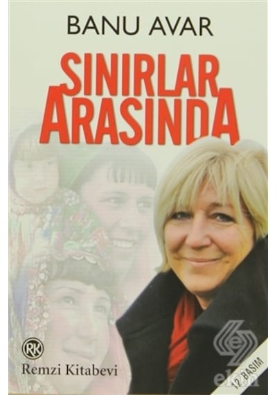 Sınırlar Arasında - Banu Avar - Remzi Kitabevi