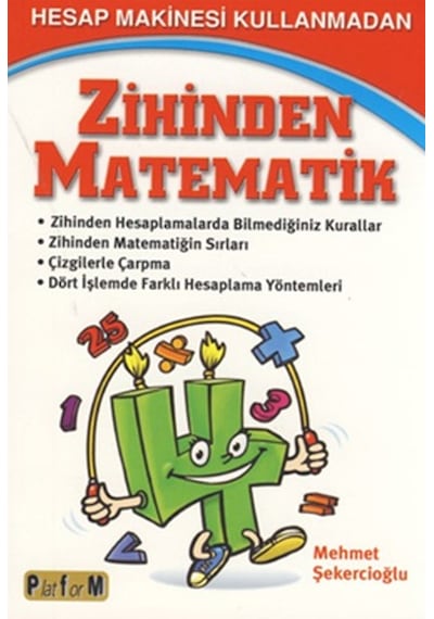 Zihinden Matematik - Mehmet Şekercioğlu - Platform Yayınları
