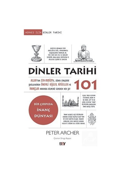 Dinler Tarihi 101 / Peter Archer