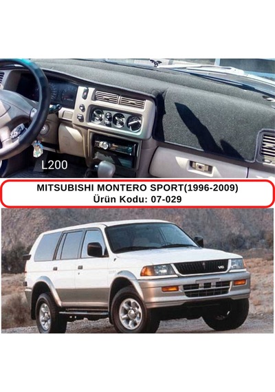 MITSUBISHI MONTERO SPORT (1996-2009) TORPİDO KORUMASI / HALISI / ÖRTÜSÜ / KILIFI