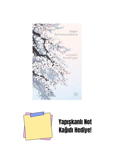 Keşke Koleksiyoncusu + Yapışkanlı Not Kağıdı