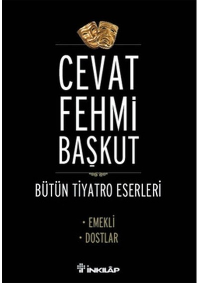 Emekli - Dostlar / Bütün Tiyatro Eserleri