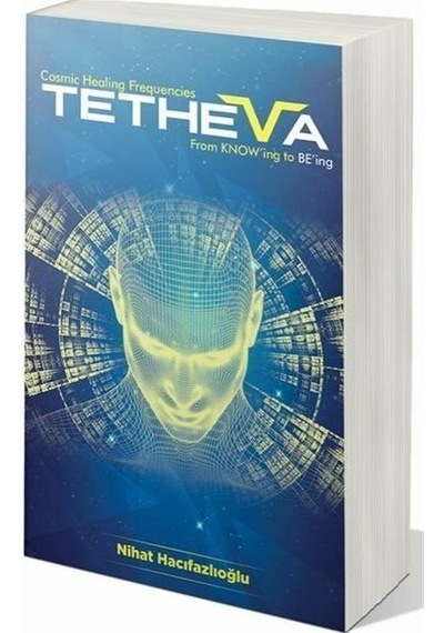Tetheva & Cosmic Healing Frequencies / Nihat Hacıfazlıoğlu