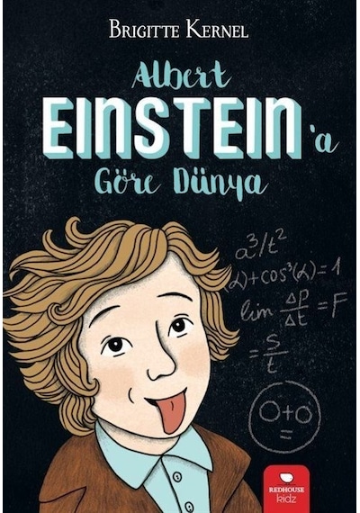 Albert Einstein'a Göre Dünya - Brigitte Kernel - Redhouse Kidz Yayınları