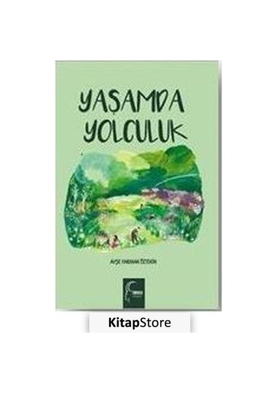 Yaşamda Yolculuk - Ayşe Yarman Öztekin - Toroslu Kitaplığı