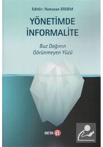 Yönetimde İnformalite - Ramazan Erdem - Beta Yayınları