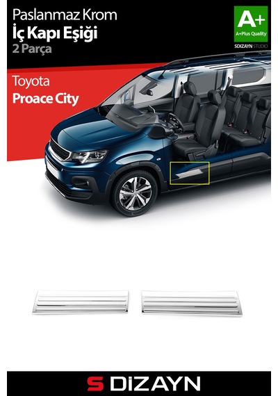 S-dizayn Toyota Proace City Krom İç Kapı Eşiği 2 Prç 2018 Üzeri A+ Kalite
