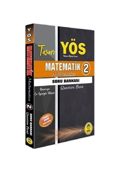 YÖS Matematik Soru Bankası 2  -  Serkan Koçak  -  Tasarı Akademi