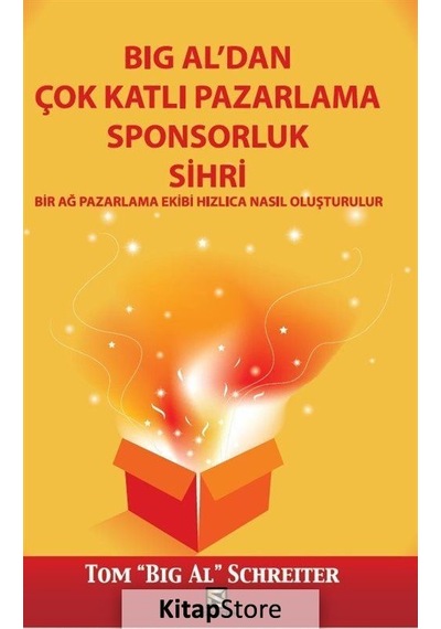 Big Al'dan Çok Katlı Pazarlama Sponsorluk Sihri - Tom Schreiter - N Yayıncılık