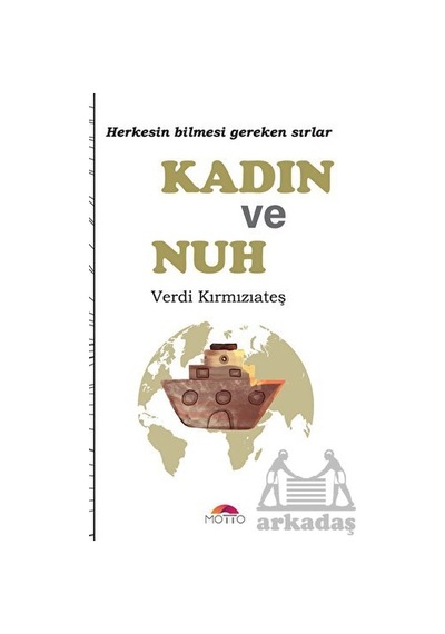 Kadın ve Ruh - Herkesin Bilmesi Gereken Sırlar - Verdi Kırmızıateş - Motto Yayınları