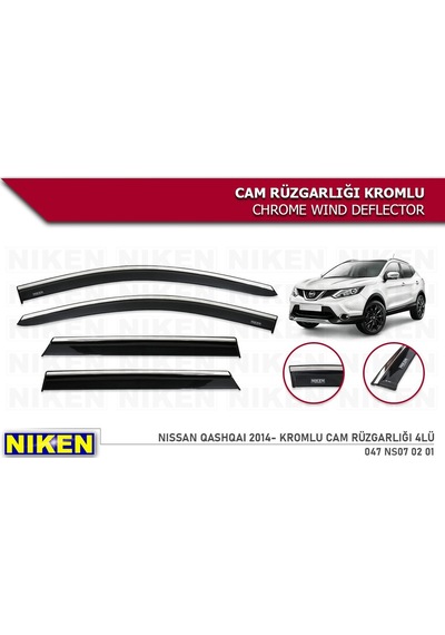 Nissan Qashqai Cam Rüzgarlığı Kromlu 2014 Niken