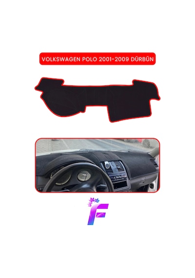 Volkswagen Polo 2001-2009 Araca Özel Torpido Örtüsü Ön Göğüs Kılıfı Tam Koruma Tam Uyum C39 Torpido Halısı