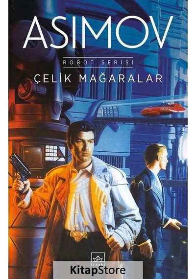 Kitapstore Çelik Mağaralar / Isaac Asimov