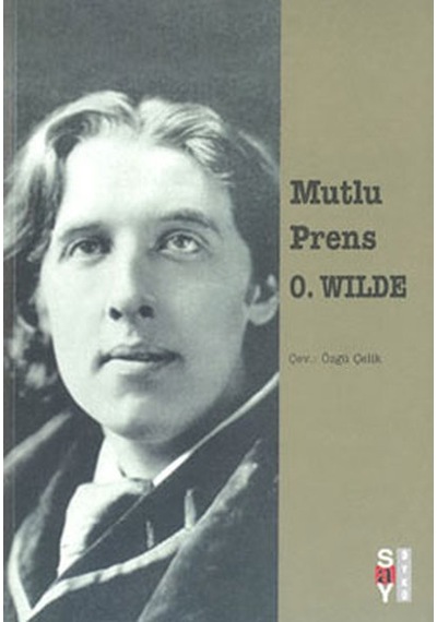Mutlu Prens - Oscar Wilde - Say Yayınları