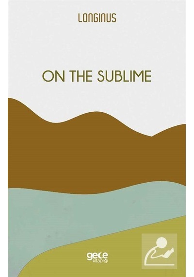 On the Sublime - Longinus - Gece Kitaplığı