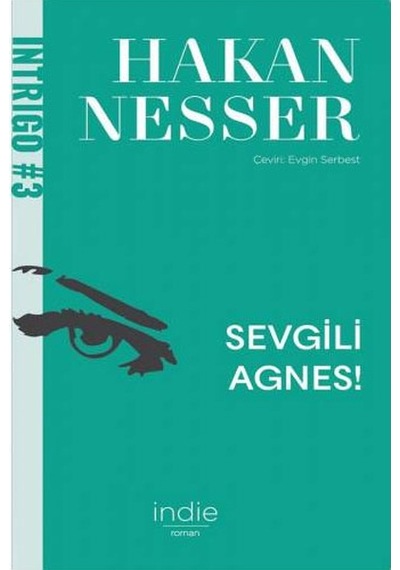 Sevgili Agnes - Hakan Nesser - İndie