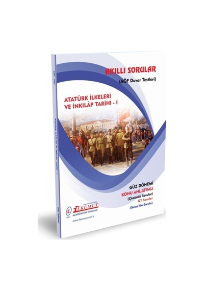 İlkumut Yayınları - Atatürk Ilkeleri Ve İnkılap Tarihi - 1 - Konu Anlatımlı Ve Çözümlü Sorular