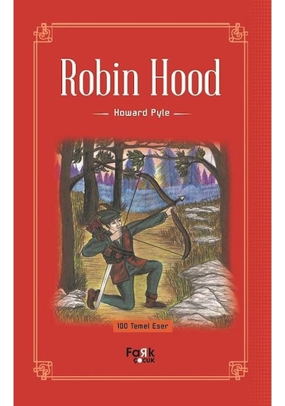Robin Hood - Howard Pyle - Fark Çocuk