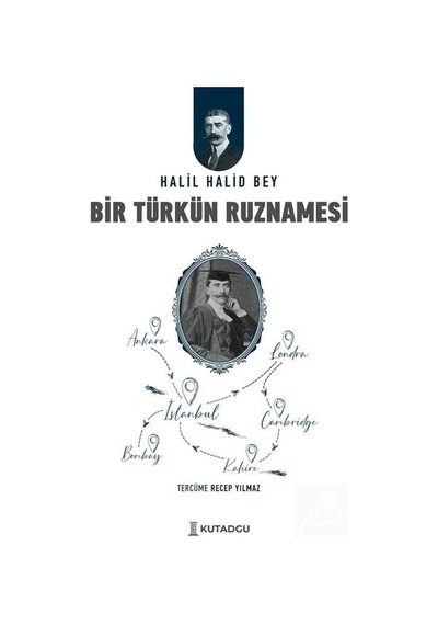 Bir Türk'ün Ruznamesi / Halil Halid