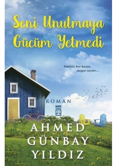 Seni Unutmaya Gücüm Yetmedi Ahmet Günbay Yildiz