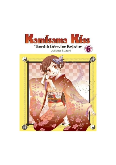 Kamisama Kiss Cilt 6 / Julietta Suzuki