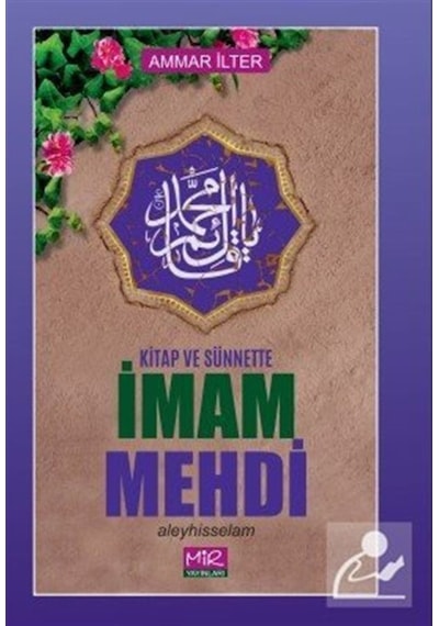 Kitap Ve Sünnette İmam Mehdi / Ammar İlter 9786058024694