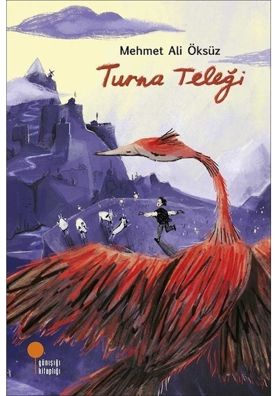 Turna Teleği / Mehmet Ali Öksüz