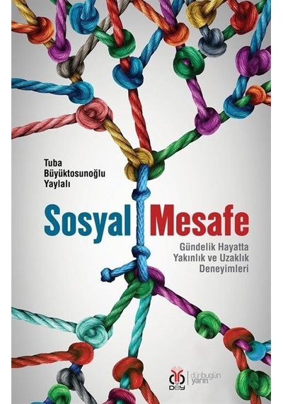 Sosyal Mesafe / Tuba Büyüktosunoğlu Yaylalı