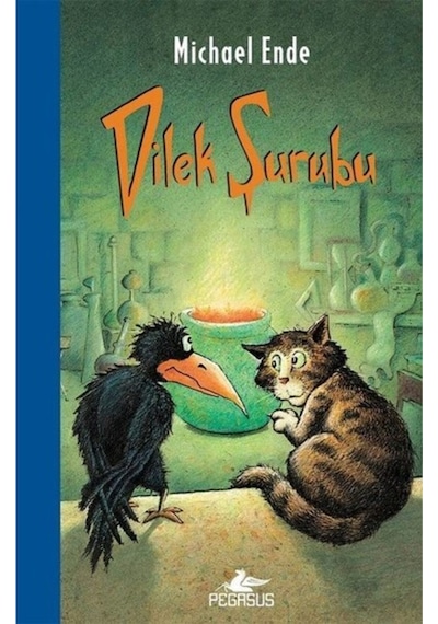 Dilek Şurubu - Michael Ende - Pegasus