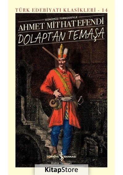 Kitapstore Dolaptan Temaşa Günümüz Türkçesiyle Ciltli / Ahmet Mithat ...