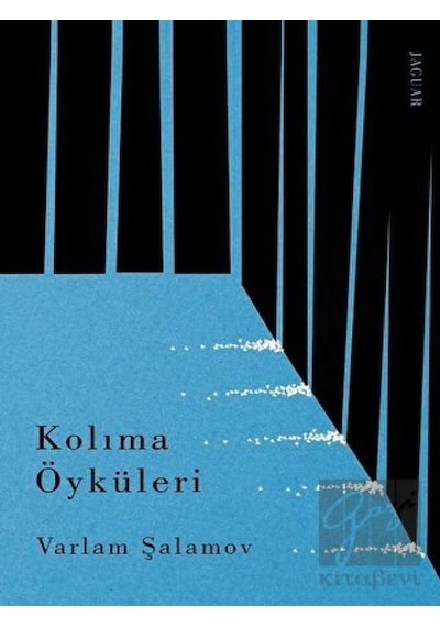 Kolıma Öyküleri - Varlam Şalamov - Jaguar Kitap