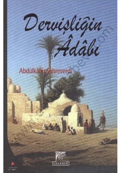 Dervişliğin Adabı Abdülkahir Sühreverdi