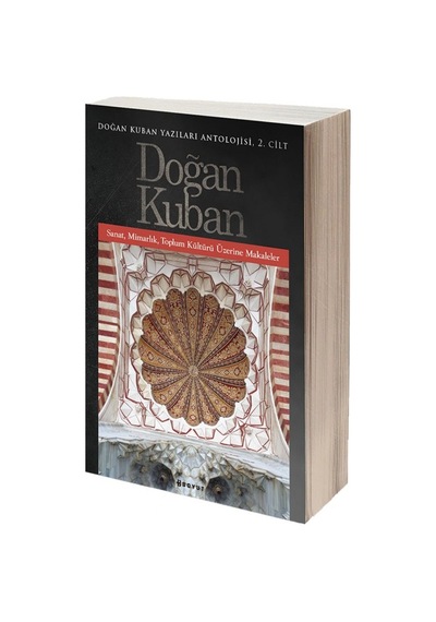 Doğan Kuban Yazıları Antolojisi 2.Cilt- Boyut Yayın Grubu