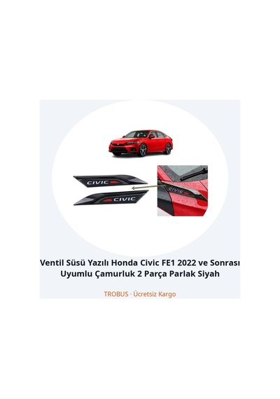 Trobus Ventil Süsü Yazılı Honda Civic Fe1 2022 Ve Sonrası Uyumlu Çamurluk 2 Parça Parlak Siyah