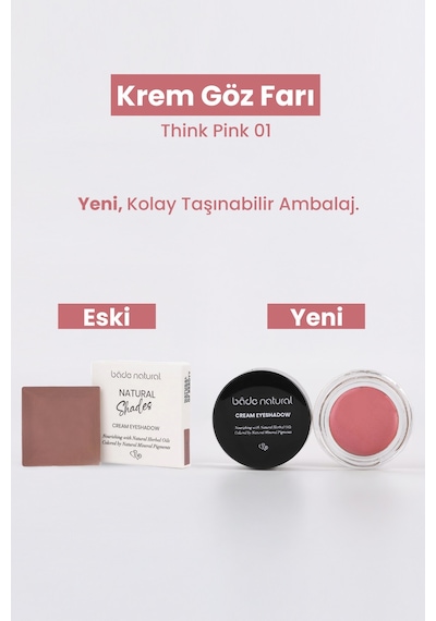 Bade Natural Krem Göz Farı 01 Think Pink