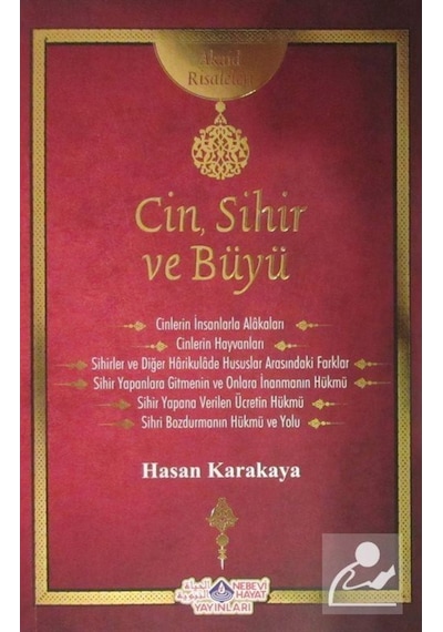 Cin Sihir ve Büyü Risalesi - Hasan Karakaya - Nebevi Hayat Yayınları