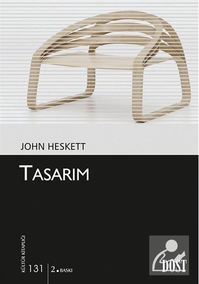 Tasarım - John Heskett - Dost Kitabevi