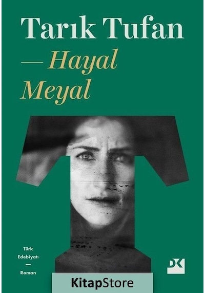 Hayal Meyal - Tarık Tufan - Doğan Kitap