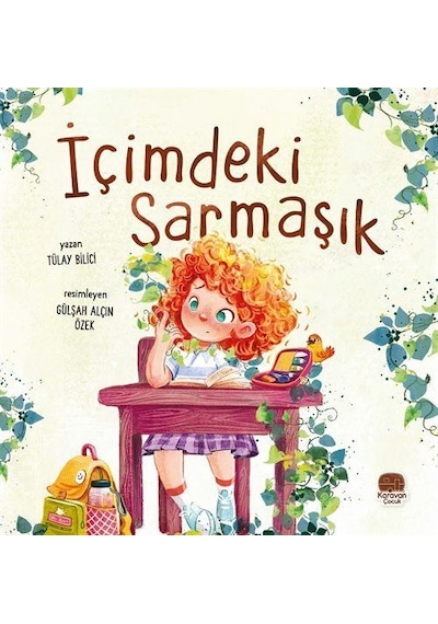 İçimdeki Sarmaşık / Tülay Bilici