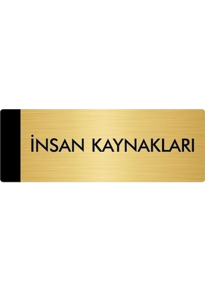 Metal Yönlendirme Levhası, Departman Kapı Isimliği İnsan Kaynakları 5x20 Cm Altın Renk