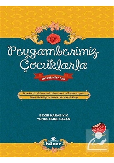 Peygamberimiz Çocuklarla / Bekir Karabıyık
