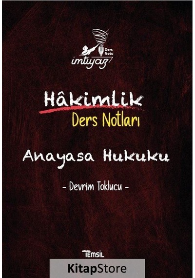 Hakimlik Ders Notları - Anayasa Hukuku - Devrim Toklucu - Temsil Kitap