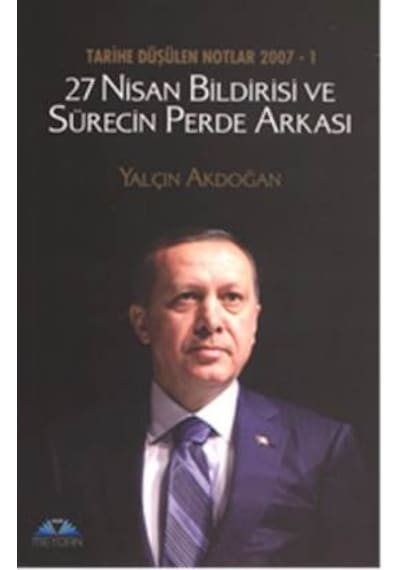 27 Nisan Bildirisi ve Sürecin Perde Arkası