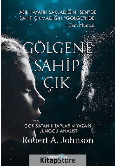 Gölgene Sahip Çık / Robert A. Johnson