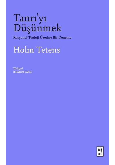 Ketebe Tanrı Yı Düşünmek
