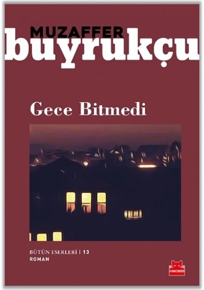 Gece Bitmedi - Muzaffer Buyrukçu - Kırmızı Kedi